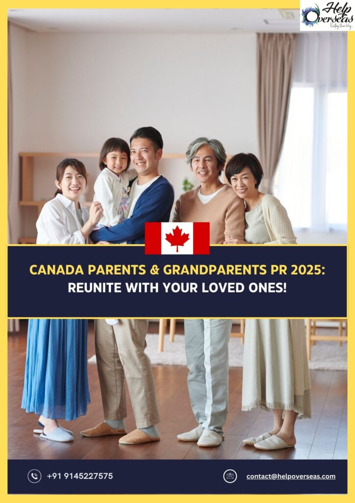 Canada Parents and Grandparents PR Program 2025 – A pathway for family reunification through sponsorship.