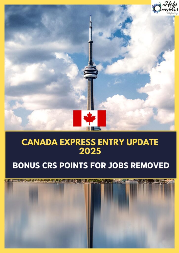 Canada Express Entry Update: Removal of Bonus CRS Points for Arranged Employment Impacting Immigration Candidates