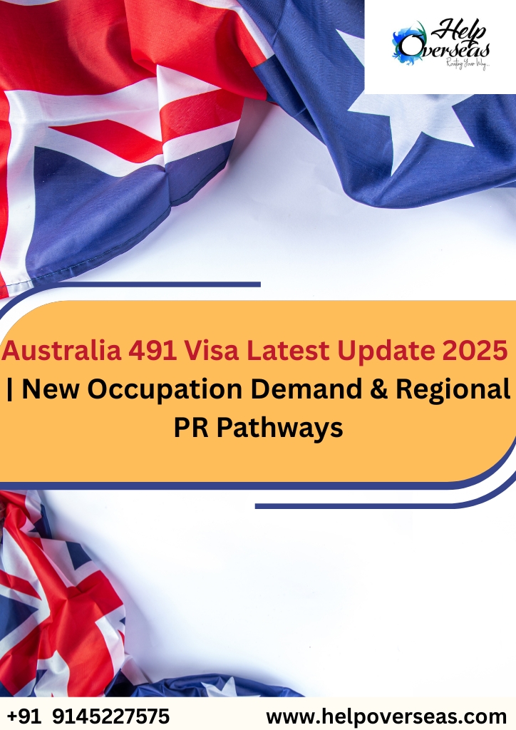 Australia 491 Visa Latest Update 2025 | New Occupation Demand & Regional PR Pathways Australia 491 Visa Latest Update 2025 | New Occupation Demand & Regional PR Pathways
